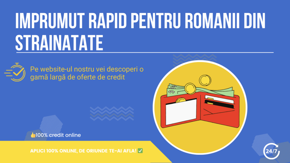 Imprumut rapid pentru romanii din strainatate