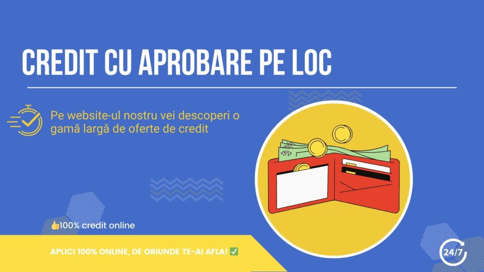 Credit cu aprobare pe loc