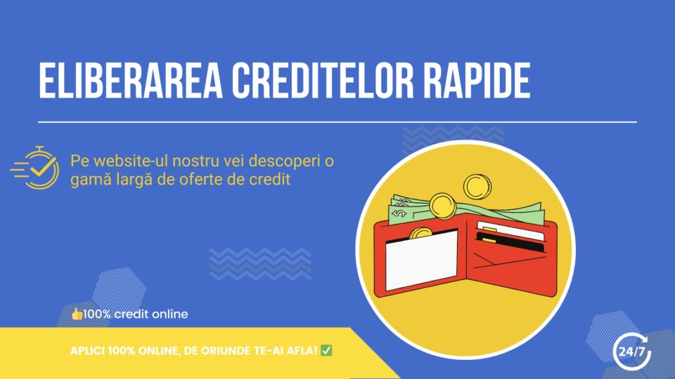 Eliberarea creditelor rapide